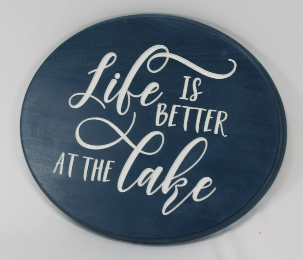 Life is Better at the Lake (Oval)