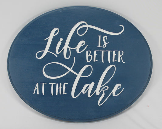 Life is Better at the Lake (Oval)